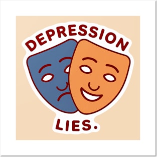 depression lies mental health awareness Posters and Art